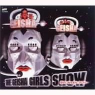 THE GEISHA GIRLS SHO : Geisha Girls | HMV&BOOKS online - FLCG-3011