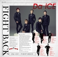 1st ALBUM『FIGHT BACK』 - DISCOGRAPHY | Da-iCE（ダイス