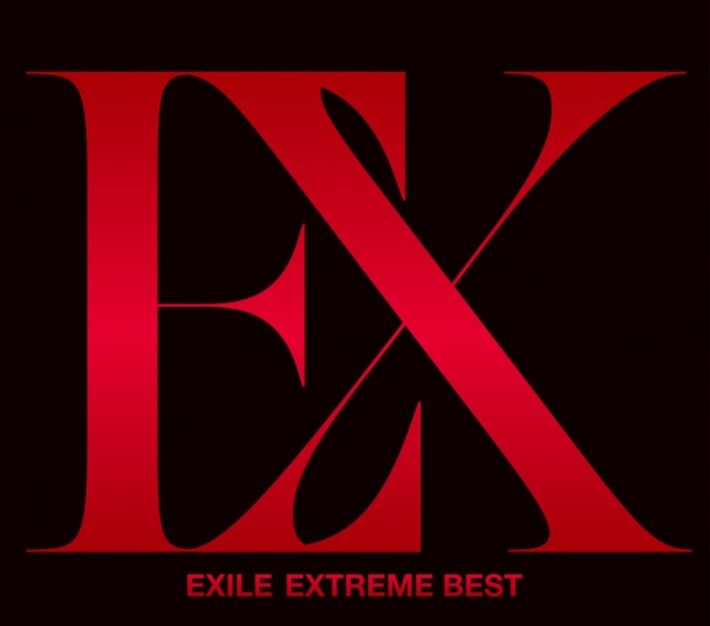 DISCOGRAPHY [EXTREME BEST]｜EXILE Official Website