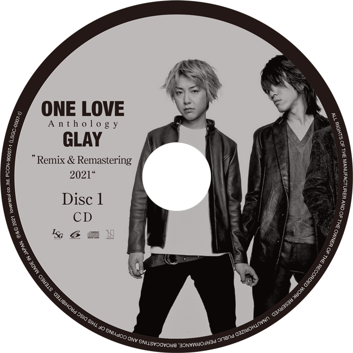 DISC 1] ONE LOVE Anthology 2021.4.28 Release | GLAY HAPPYSWING