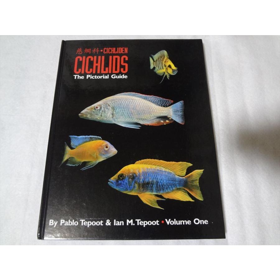 洋書 シクリッド Cichlids The Pictorial Guide Vol.I 熱帯魚 本
