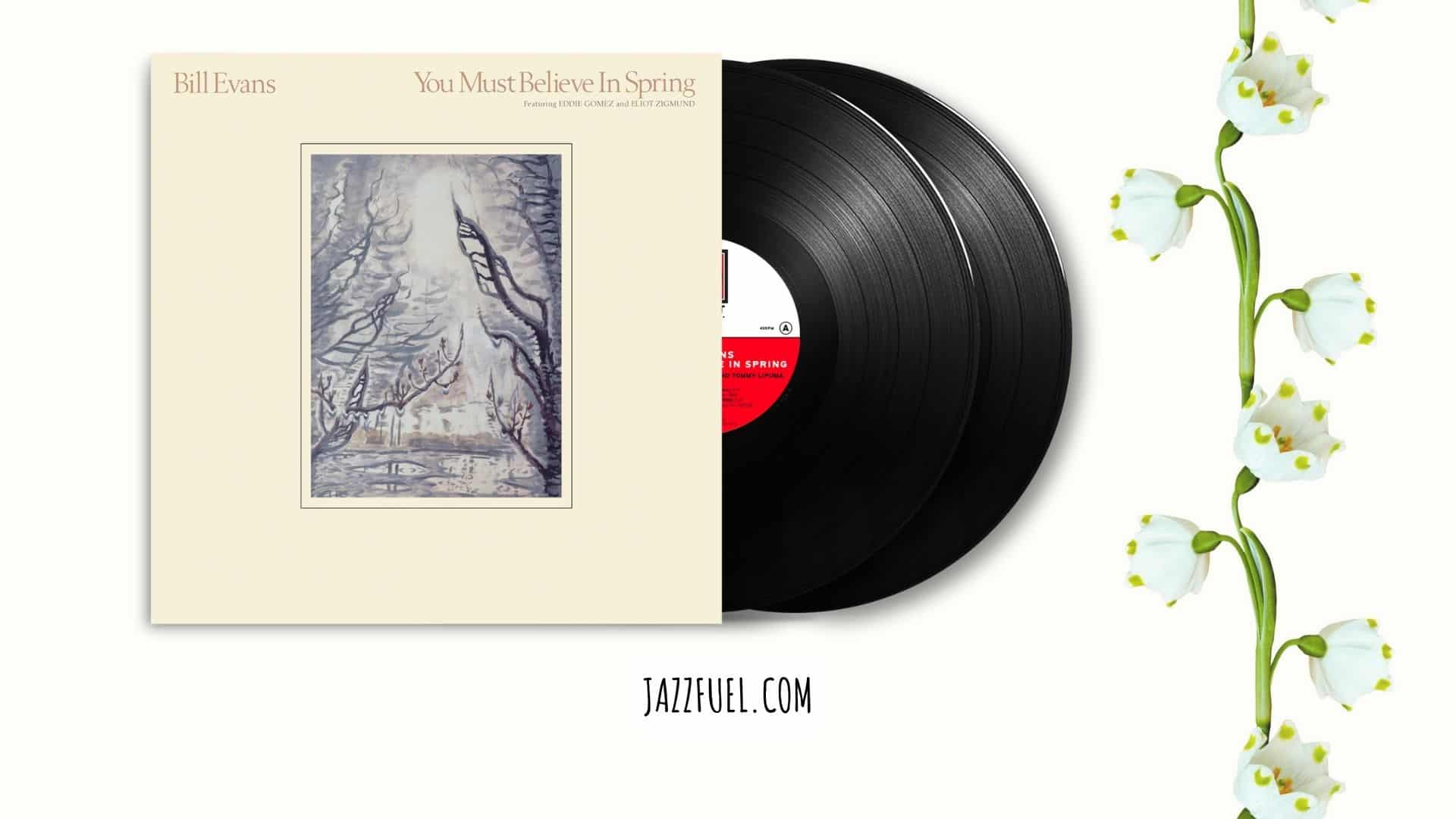 Bill Evans - You Must Believe in Spring (Reissue)