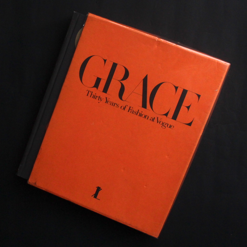 Grace: Thirty Years of Fashion at Vogue（First Hardcover Edition