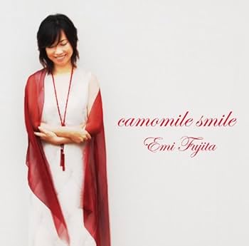 Amazon.co.jp: camomile smile - 藤田恵美: ミュージック