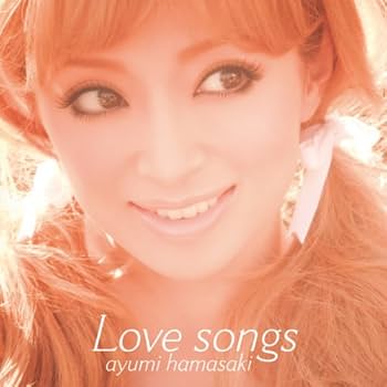 Amazon.co.jp: Love songs(ジャケットB) - 浜崎あゆみ: ミュージック