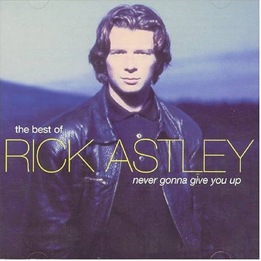Astley, Rick - Never Gonna Give You Up: The Best of Rick Astley