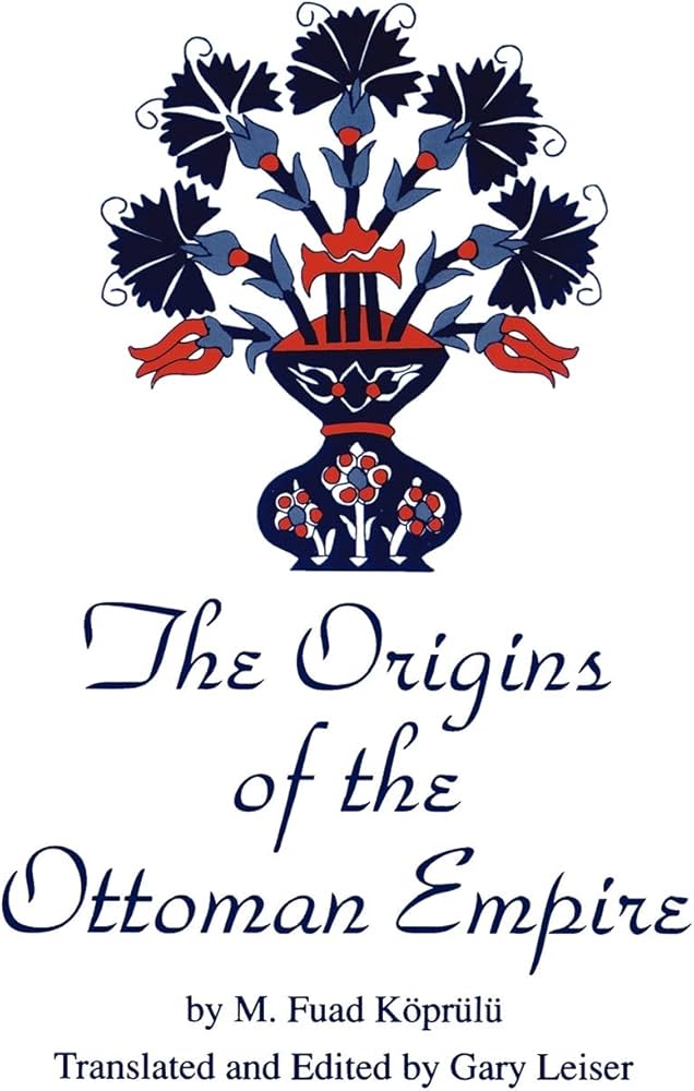 The Origins of the Ottoman Empire (Soci Econ Hist Mid East (Dis