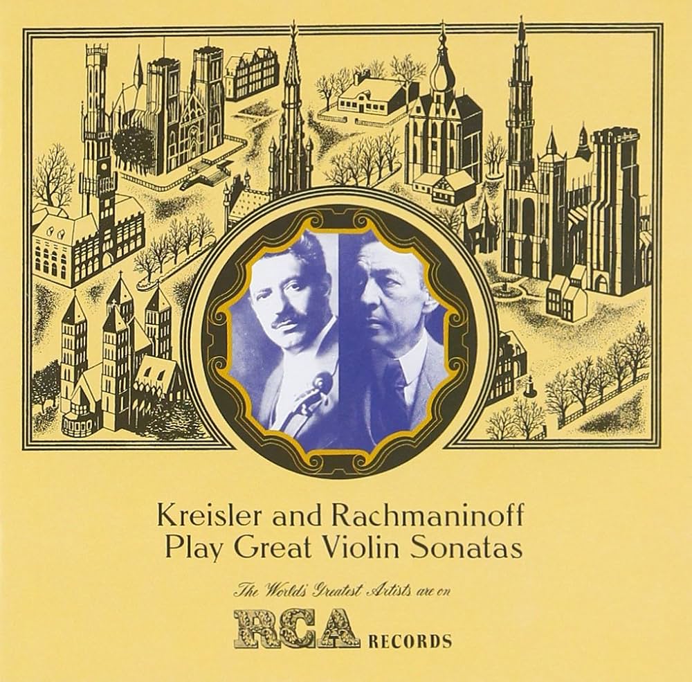 クライスラー(フリッツ)&ラフマニノフ(セルゲイ), クライスラー