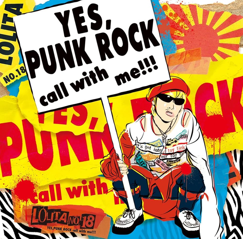 Amazon.co.jp: 「YES,PUNK ROCK」call with me!!! - ロリータ18号