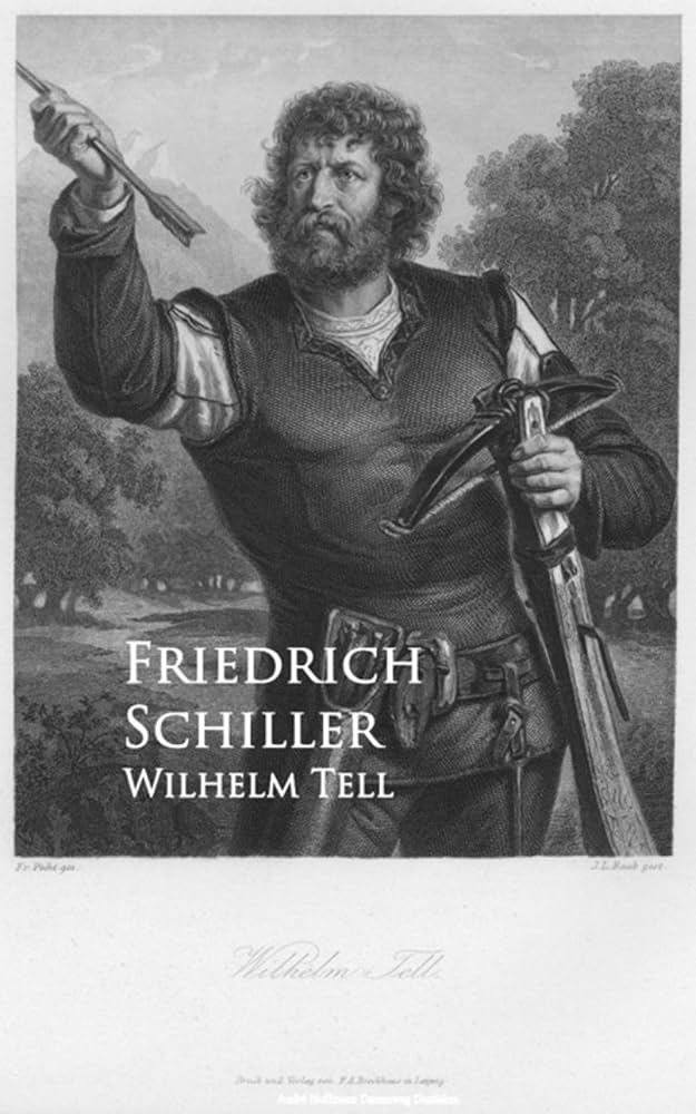Amazon.com: Wilhelm Tell eBook : Schiller, Friedrich: Books