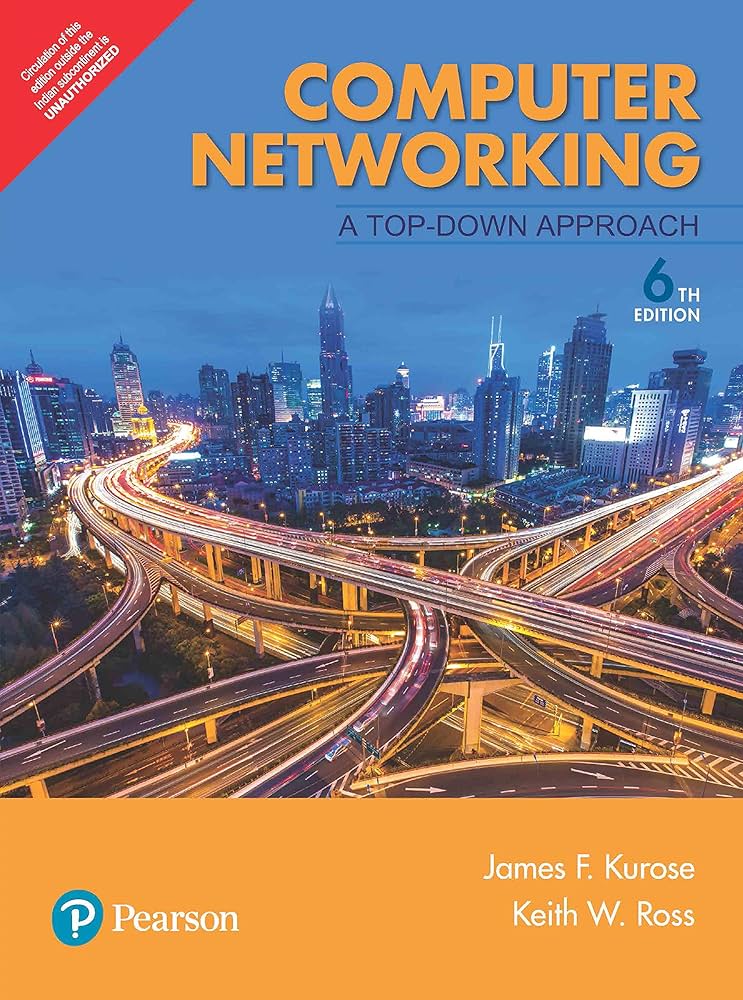 Computer Networking: A Top-Down Approach, 6Th Edn: Ross Keith W