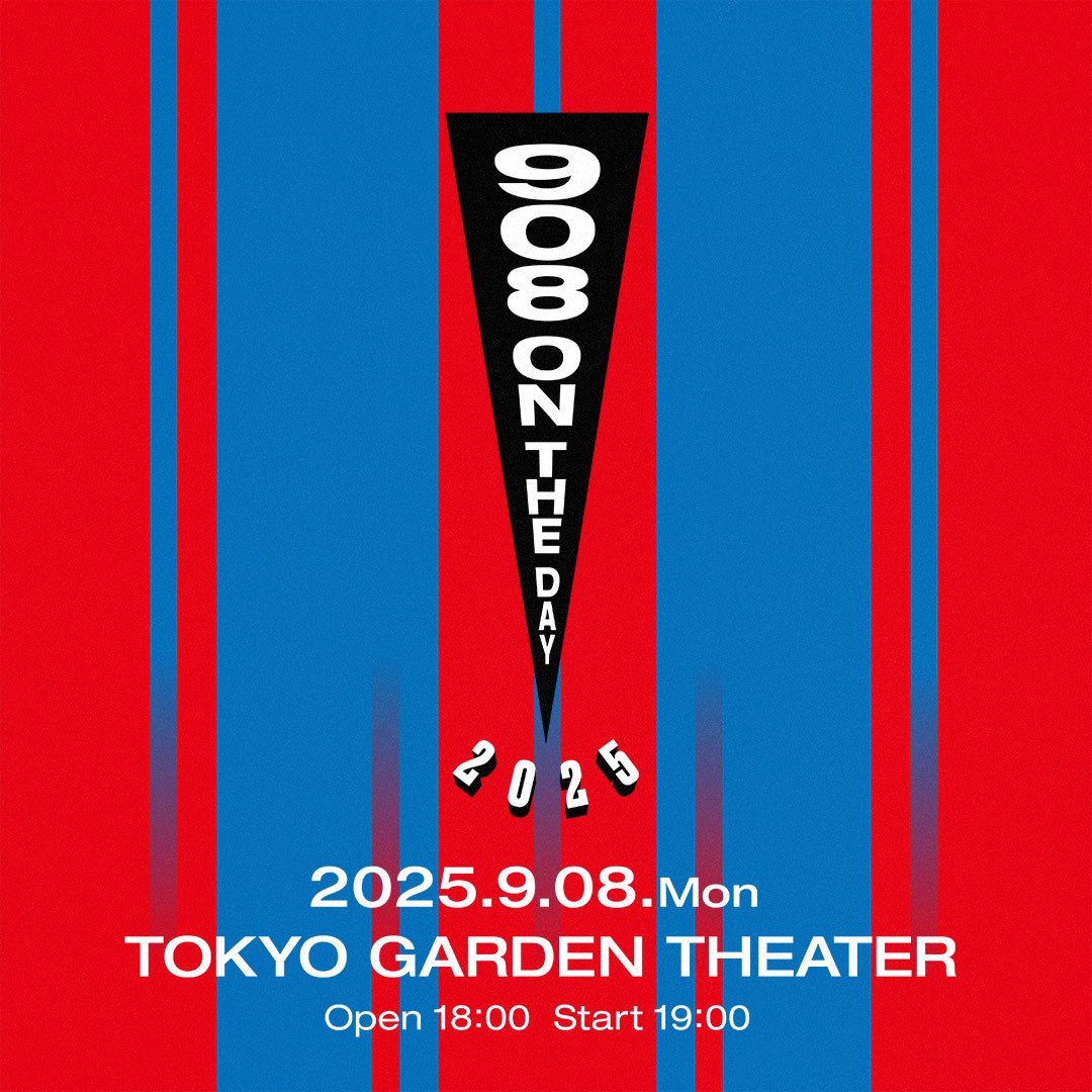 STAFF] #KREVA 2025.9.08(月) 908 ON THE DAY🎉 東京ガーデンシアター