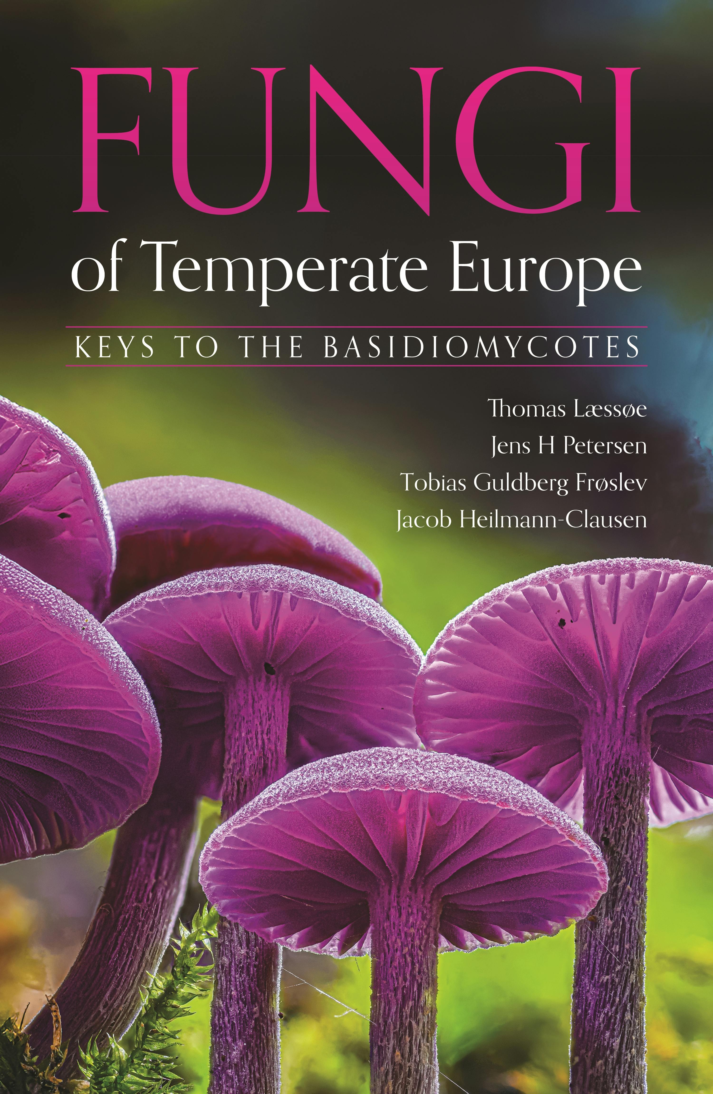 Fungi of Temperate Europe | Princeton University Press
