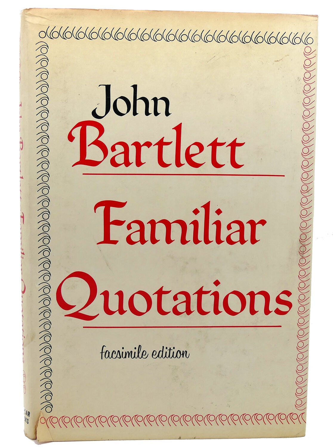 A COLLECTION OF FAMILIAR QUOTATIONS | John Bartlett