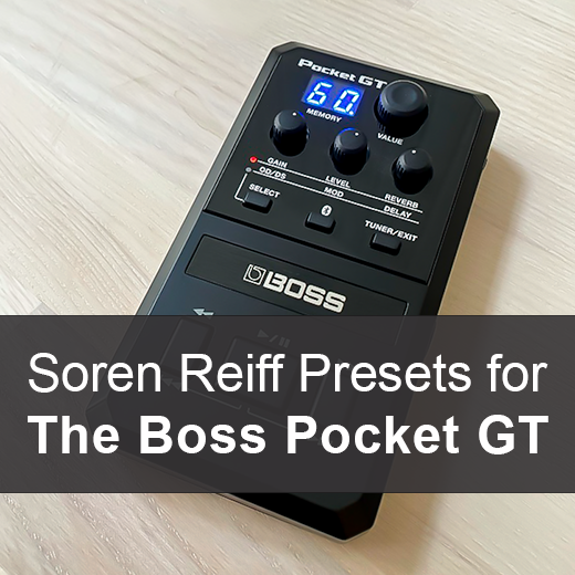 More than 45 presets made for the Boss Pocket GT.
