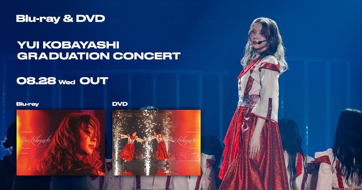 櫻坂46 LIVE Blu-ray & DVD『YUI KOBAYASHI GRADUATION CONCERT』