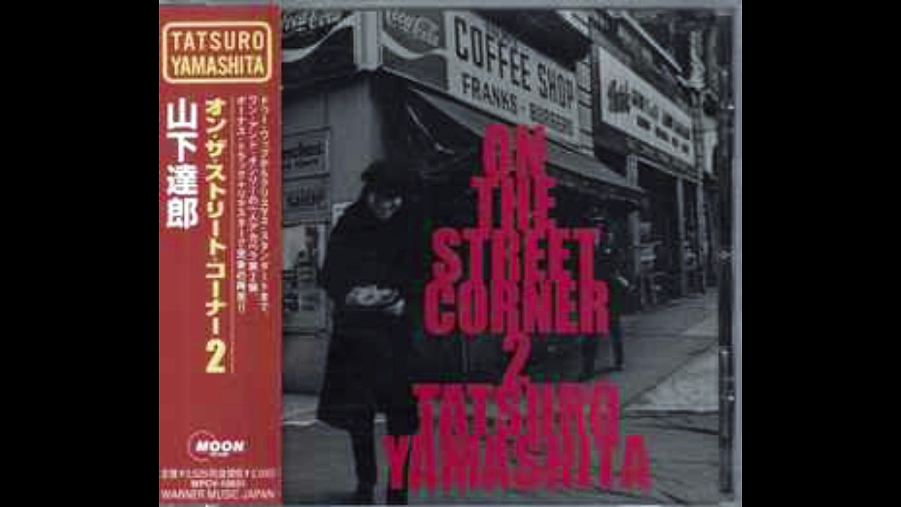 Tatsuro Yamashita – On The Street Corner 2 : Funk / Soul, Pop, Doo