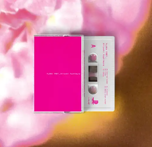 FLORA 1987 (CASSETTE)/HIROSHI YOSHIMURA/吉村弘/1987年に完成し