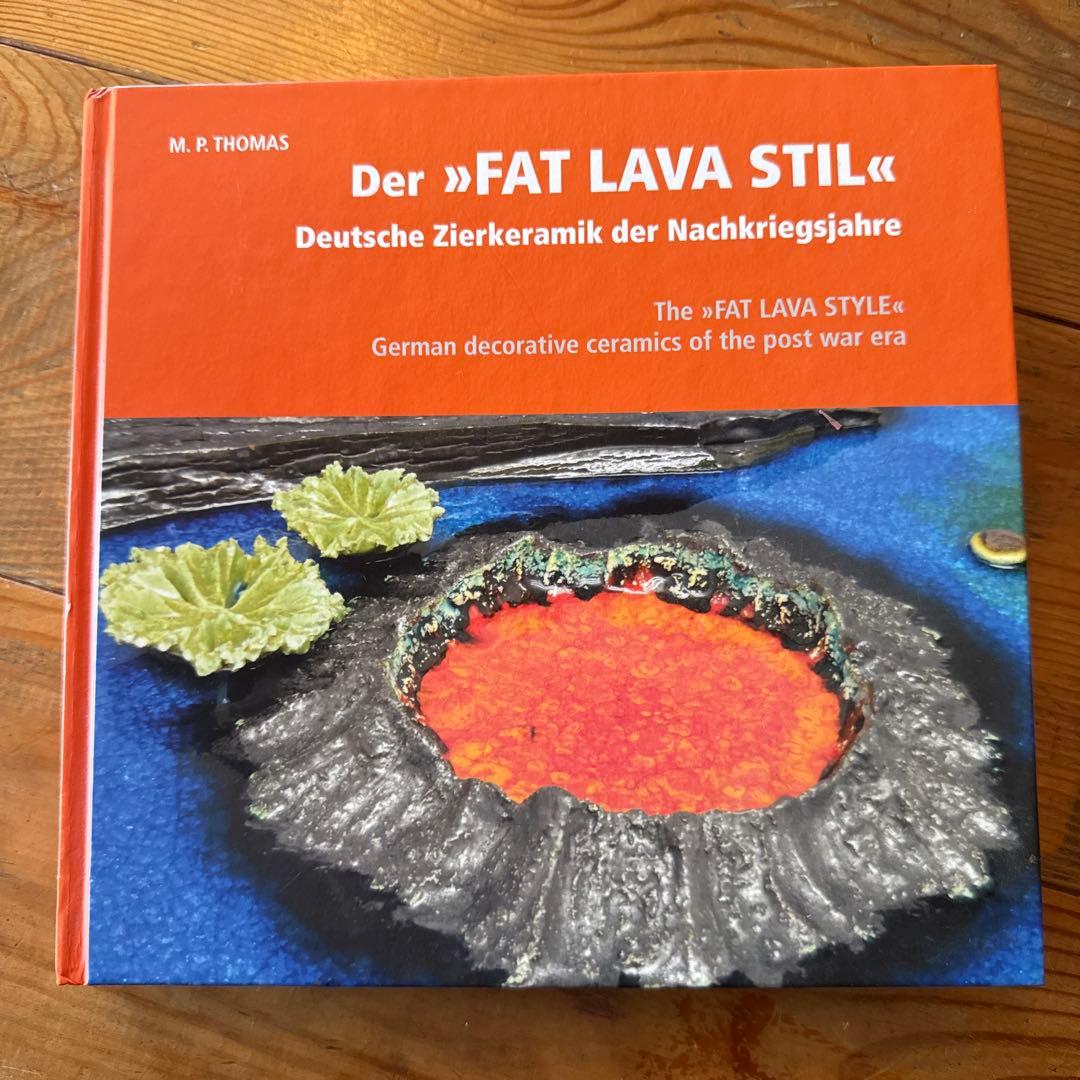 FAT LAVA 本　ドイツ語　レア フェア】Fat Lava & Garman Art Pottery | イベント | 梅田 蔦屋書店