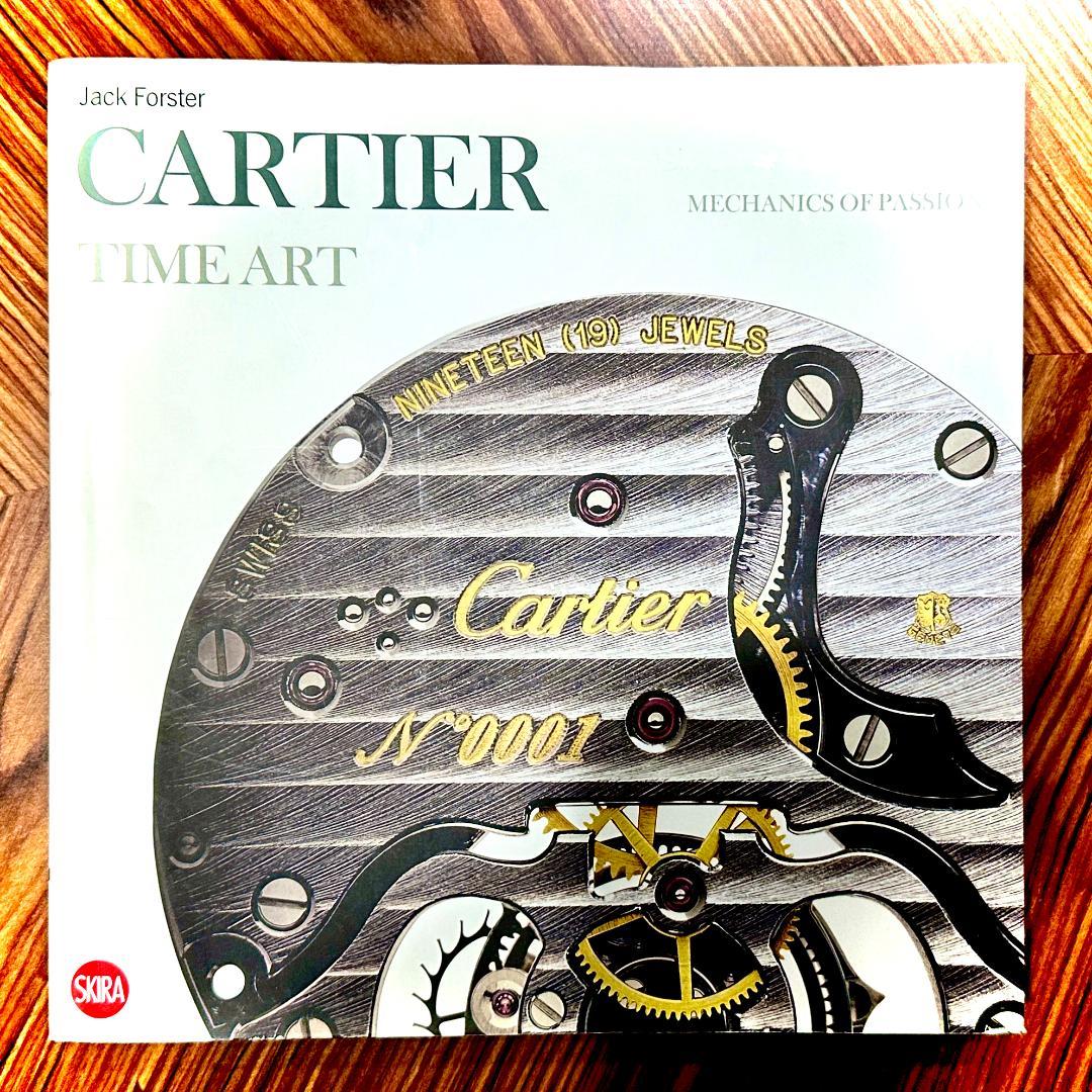 CARTIER TIME ART／カルティエ／Jack Forster（英語版） Cartier: Time Art: Mechanics Of Passion