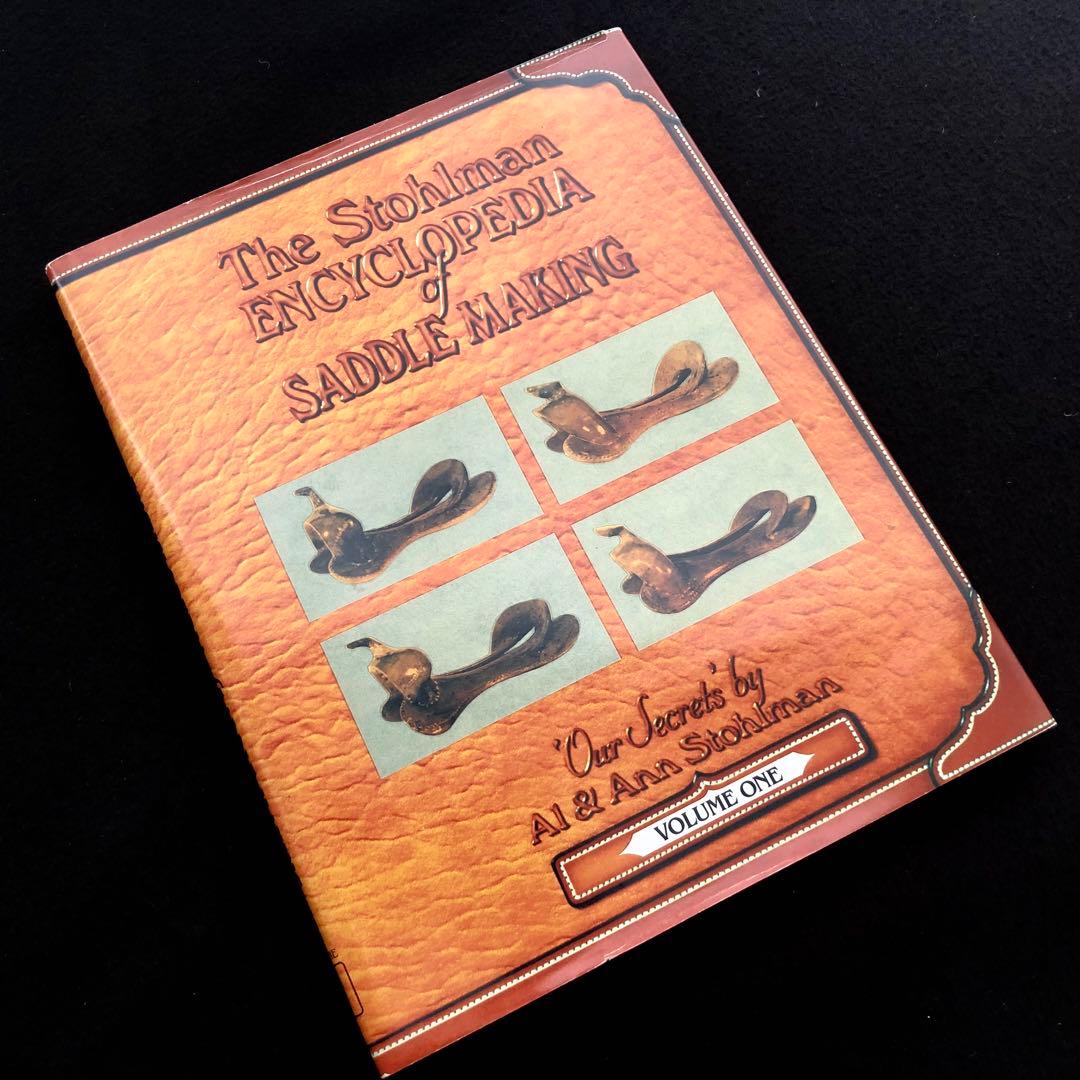 馬具 鞍 サドルメイキング 技法書「Saddle Making Vol 1」 Stohlman Encyclopedia Of Saddlemaking — Tandy Leather, Inc.